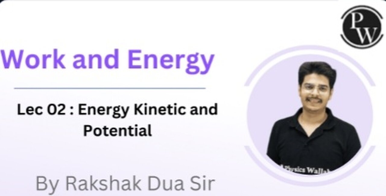 📌 work and energy | lecture no :- 2 🔴 Science| physics