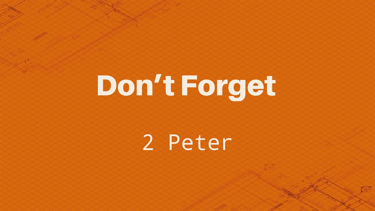 Don't Forget - Pastor Jeremy Stout