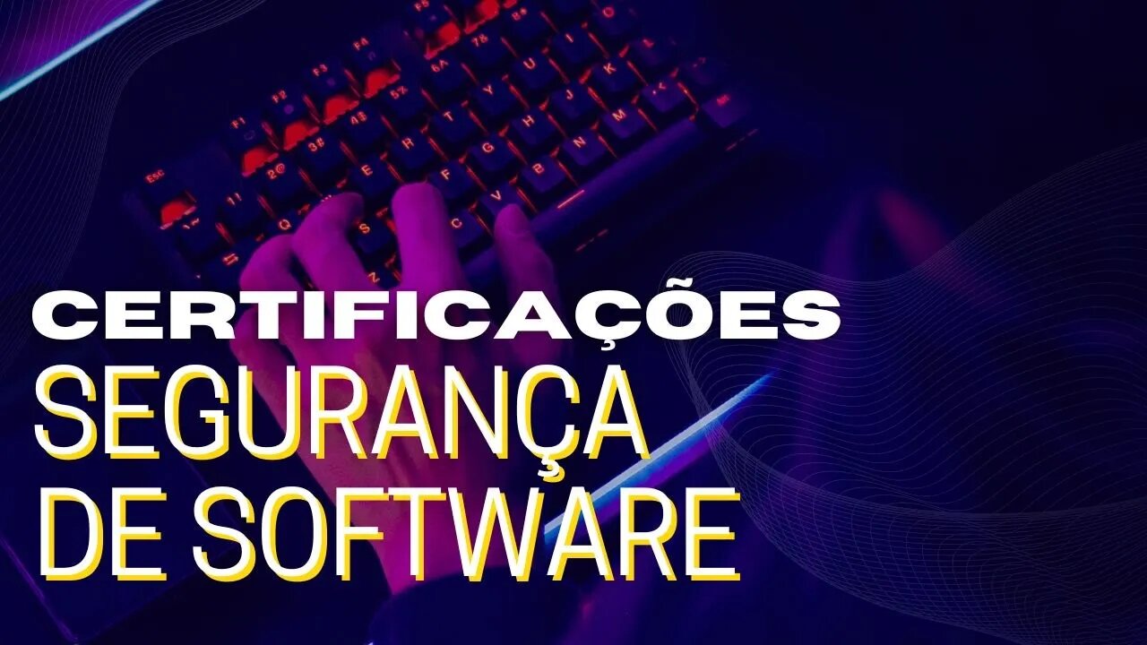 Certificações para profissionais de segurança de software