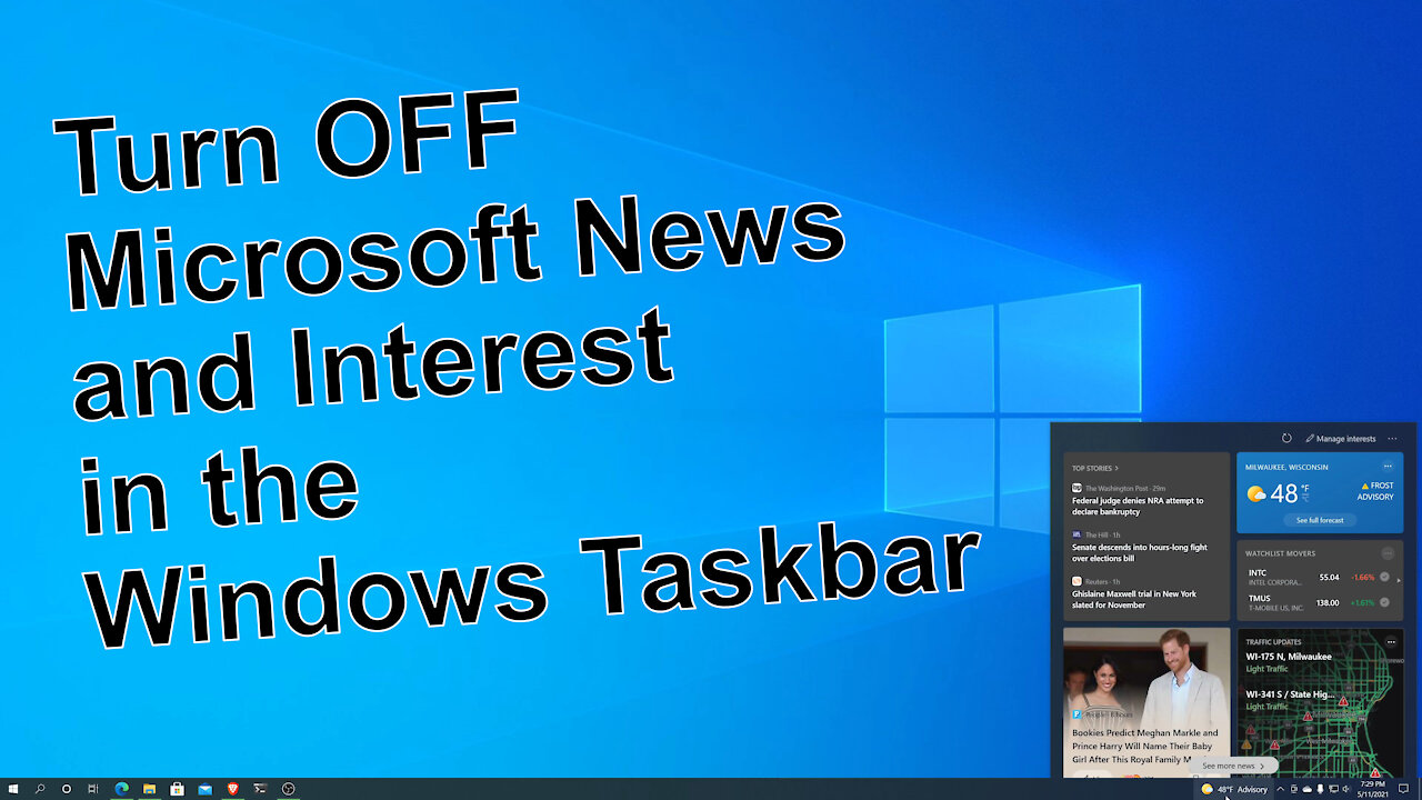 Turn OFF Microsoft News and Interest in the Windows Taskbar