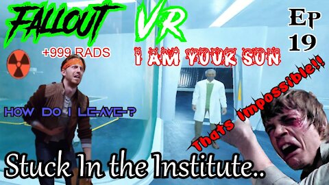 Getting Lost and Sick In the Institute!! Fallout 4 VR