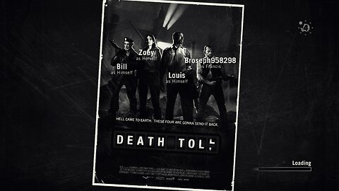 Left 4 Dead Episode 2: Death Toll