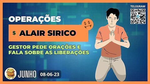 ALAIR SIRICO Falando Sobre as Operações e Pede Orações