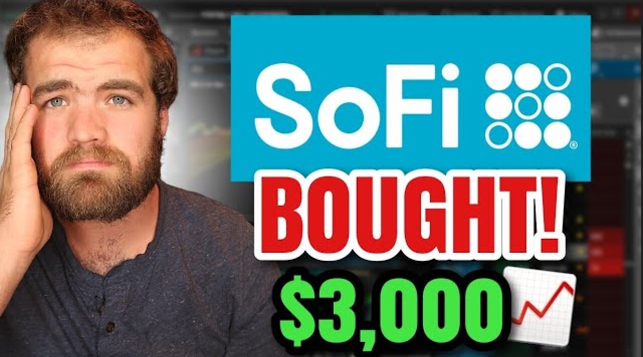 Why I Bought $3,000 Worth of SOFI Stock? (SOFI TECH Review)