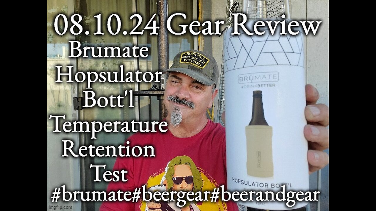 08.10.24: Brumate Hopsulator Bott'l Temperature Retention Test.