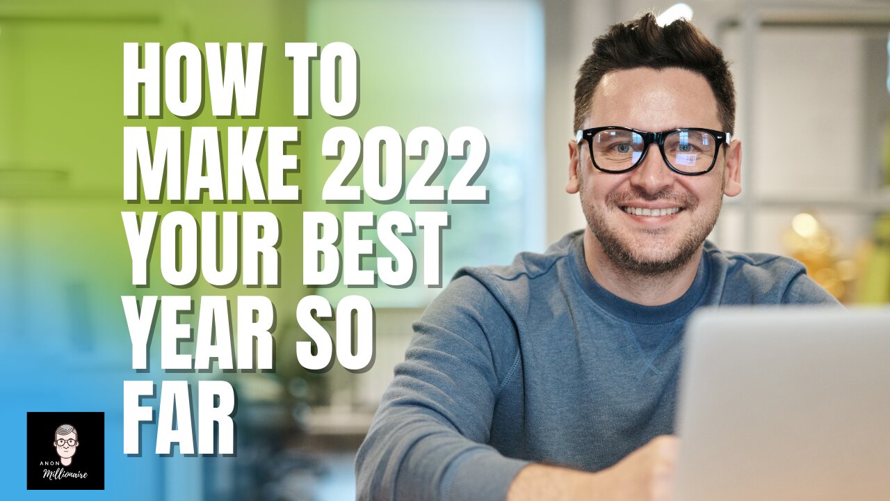 Make 2022 Your Best Year - Simple Resolutions