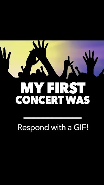 My first concert gif [GMG Originals]