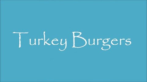 How To Make Turkey Burgers