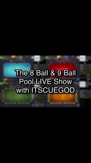 The 8 Ball & 9 Ball Pool LIVE Show with ITSCUEGOD