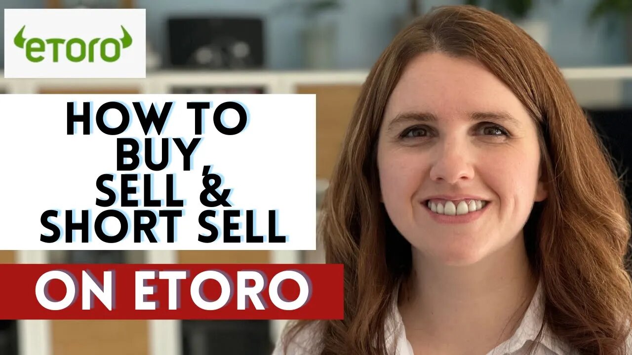 How to use Etoro to Buy, Sell and Short Sell (Stocks, ETFs, Funds, Crypto)