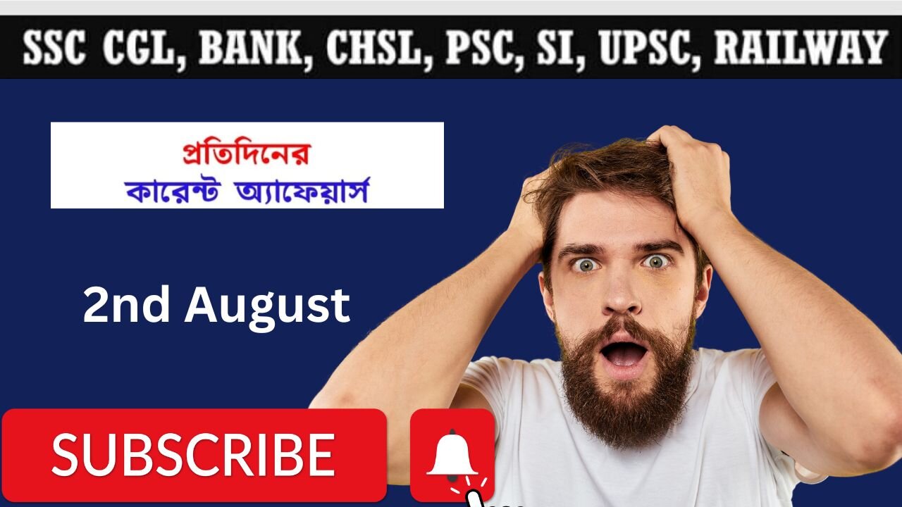 #2nd Aug'23 Current Affairs | #Current Affairs Today | #Current Affairs