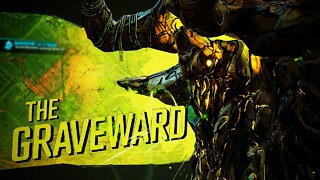 Borderlands 3 - GRAVEWARD BOSS FIGHT