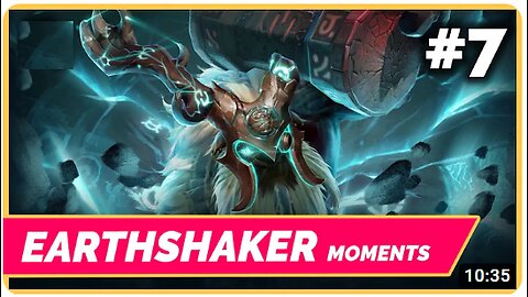 Dota 2 Earthshaker Rampage #7