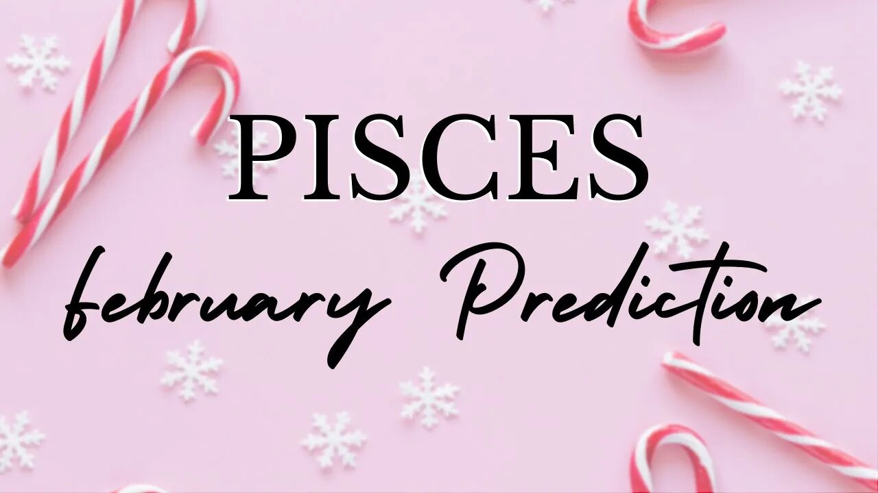 PISCES February 2023 Tarot Prediction (Sun/Moon/Rising)