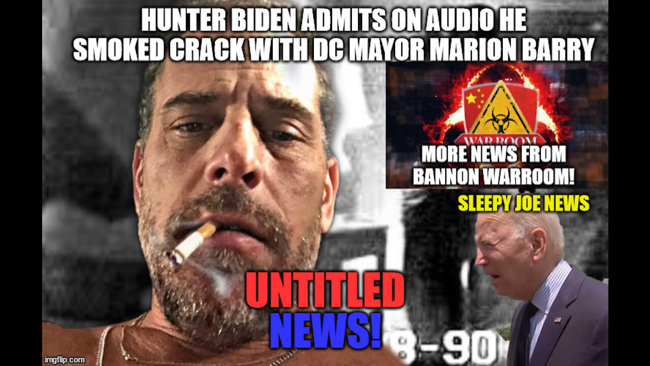 Sleepy Joe & Hunter News + More from Bannon's WarRoom