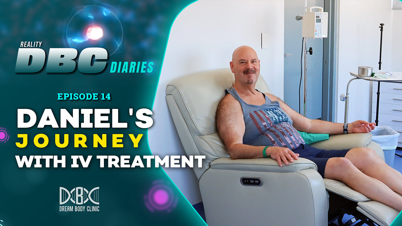 DBC Diaries Episode 14: Daniel's Journey With IV Treatment