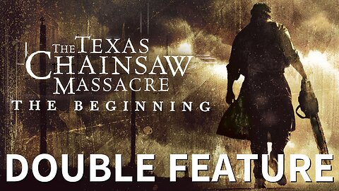 DOUBLE FEATURE: 𝕋𝕖𝕩𝕒𝕤 𝒞𝒽𝒶𝒾𝓃 𝔖𝔞𝔴 ǝɹɔɐssɐM (2003) {Remake} + The Beginning (2006) [Full Movies] | Horror/Action/Crime | #HappyHalloween 🎃