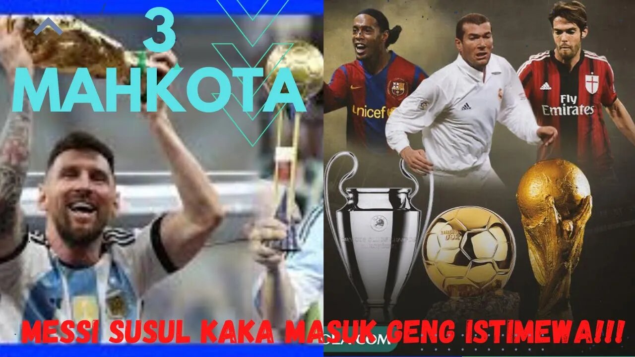 'Tiga Mahkota' Lionel Messi Susul Kaka Masuk 'Geng Pemain' Istimewa | ENG SUB