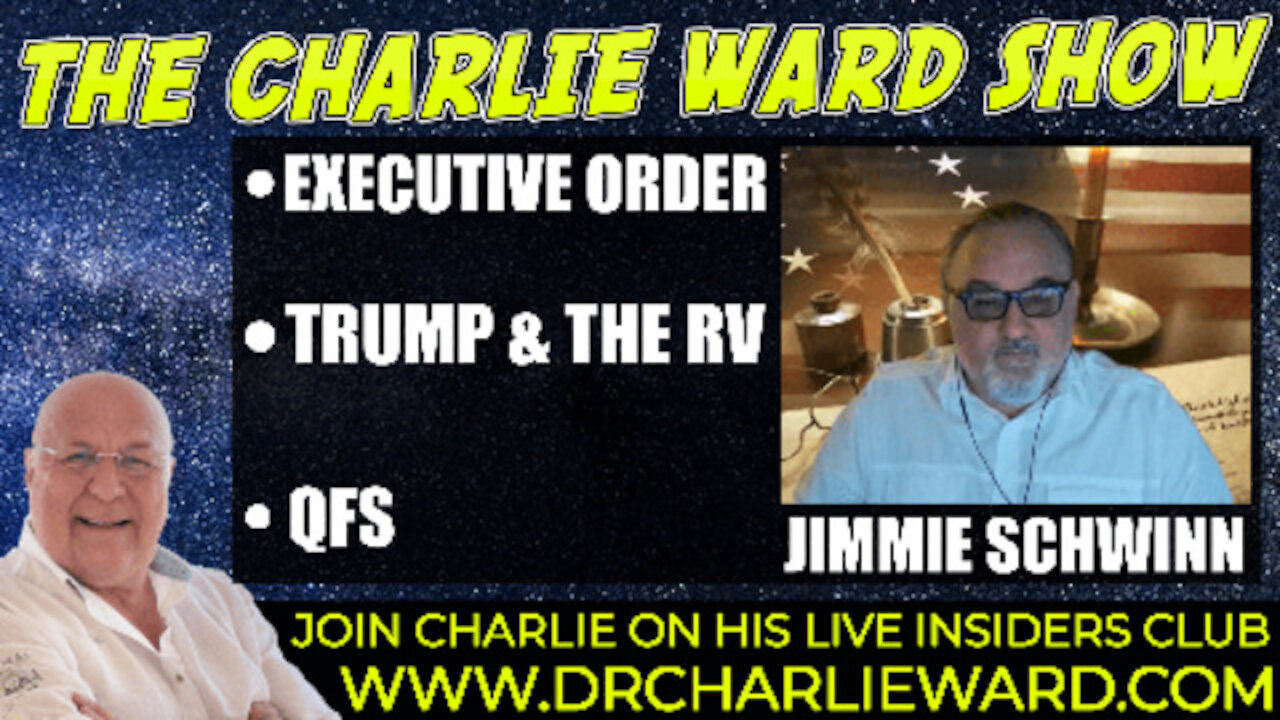 CHARLIE WARD & JIMMIE'S TEAM UPDATE ON RV,TRUMP & EXECUTIVE ORDER!