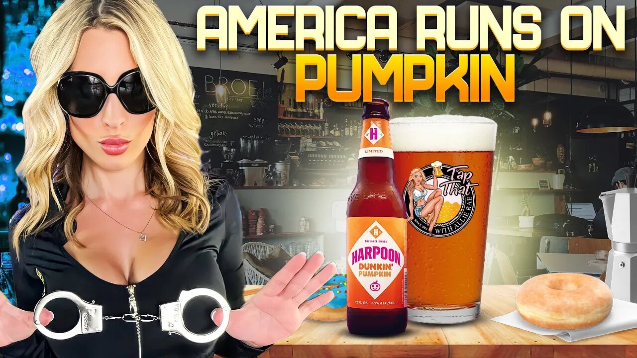 America Runs on Harpoon Dunkin' Pumpkin! Craft Beer Review with@The Allie Rae