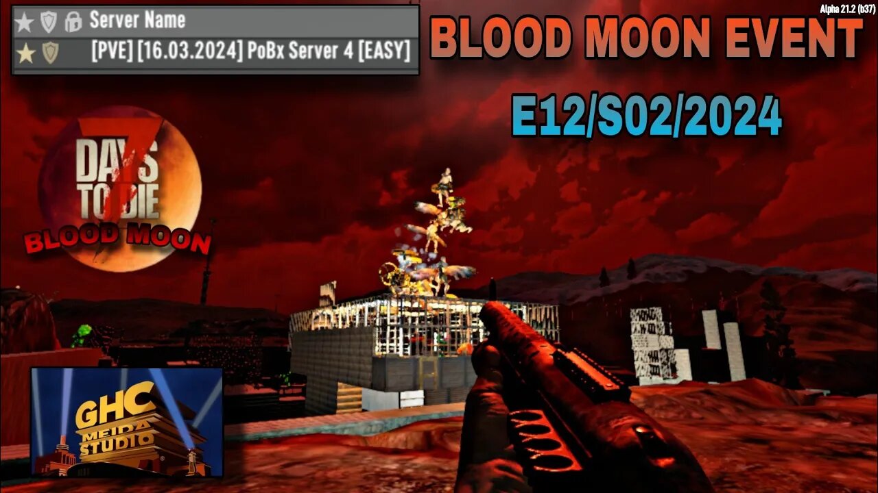 "NO ONE SURVIVE In deadly Blood Moon" Blood Moon Events (EP12) - 7 Days To Die [Season 02 - 2024]