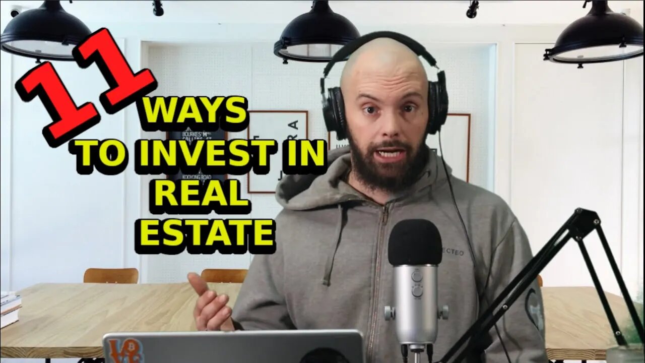 11 ways to invest in real estate - Financial Education - Real Estate Investing 2022