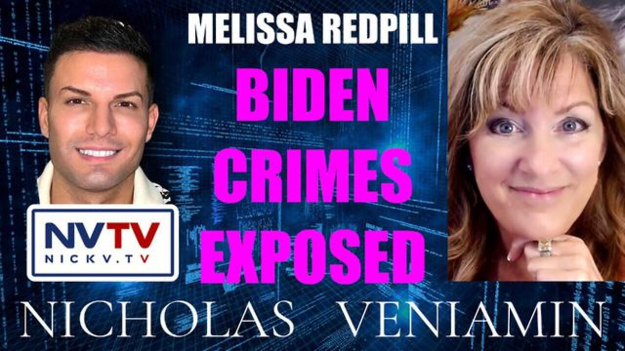 MELISSA REDPILL: BIDEN CRIMES EXPOSED!!