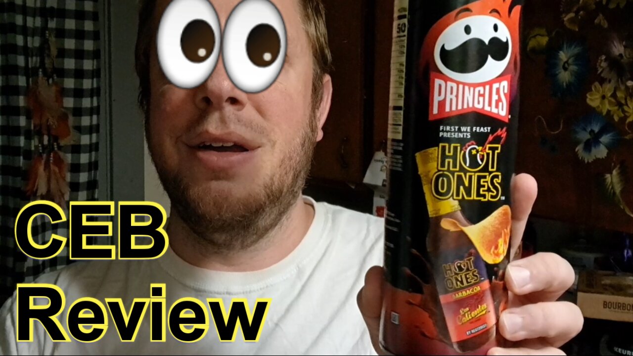 Pringles Hot Ones Los Calientes Barbacoa - CEB Review