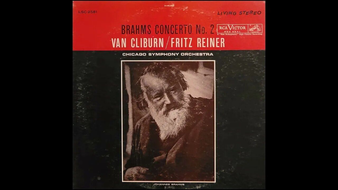 Van Cliburn, Fritz Reiner, Chicago Symphony Orchestra – Brahms Concerto No. 2