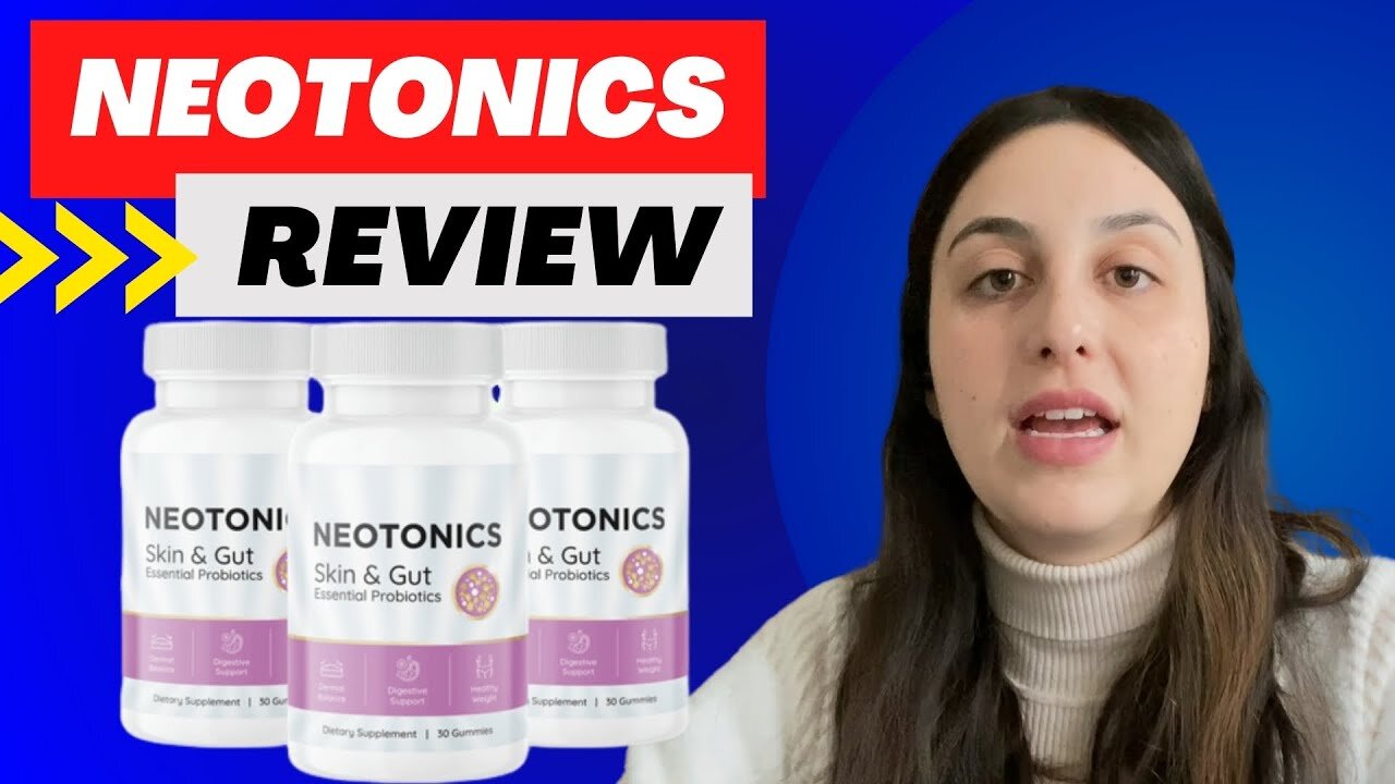 NEOTONICS - NeoTonics Review - (( WATCH OUT!! )) - NeoTonics Reviews - Neotonics Gummies Supplement