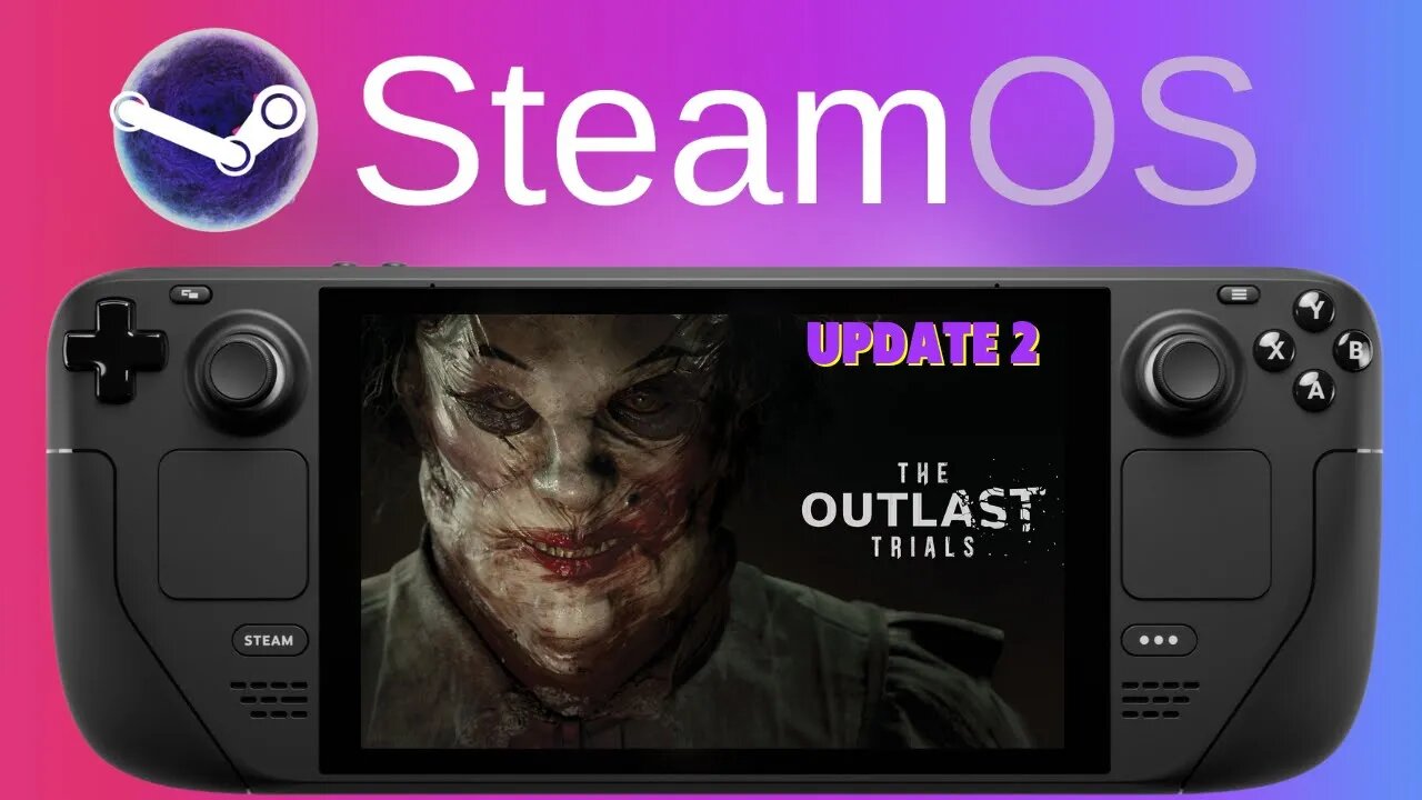 The Outlast Trials (Update 2) | Steam Deck