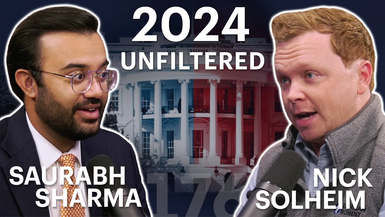 2024 Unfiltered with Saurabh Sharma & Nick Solheim