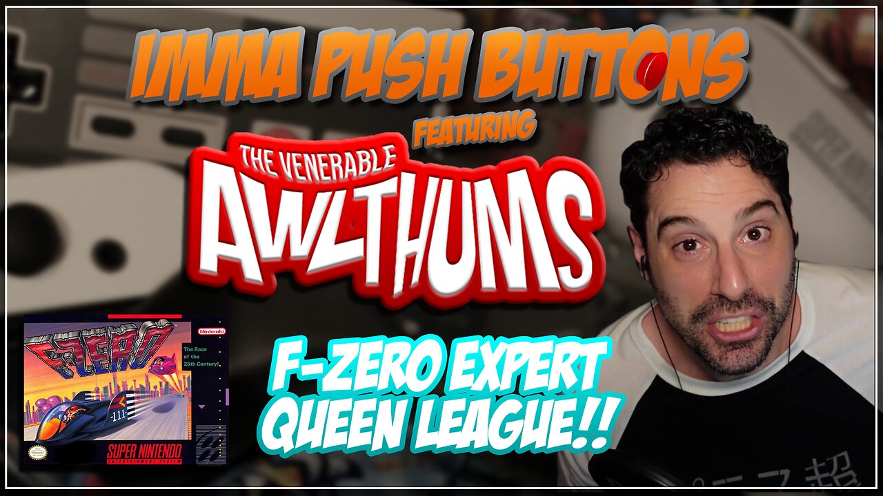 F-Zero - Awlthums Tackles Queen Expert