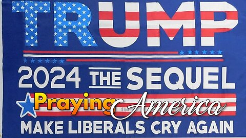 Praying for America | Will The Left Go Crazy Over Trump Victory? - 2/27/2024