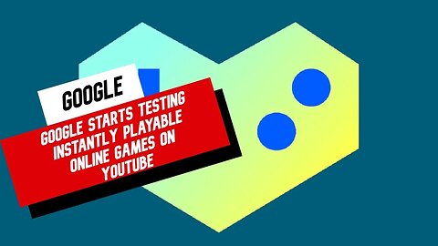 Google starts testing instantly playable online games on YouTube