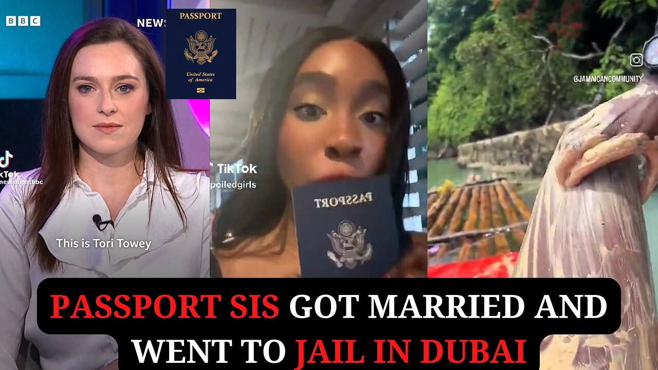 Passport Sis Got Married and Went to Jail in Dubai