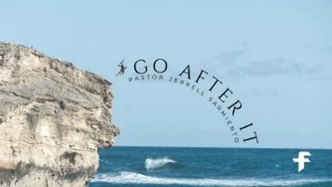 Go After It-09/18/22
