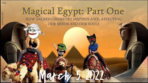 MAGICAL EGYPT! Part 1 -- Sacred Geometry