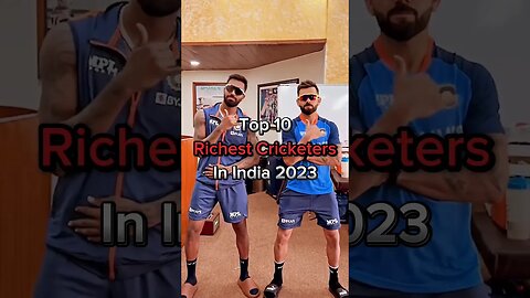 To 10 Richest Cricketer in India 2023 #cricket #richestcricketers #viralshorts