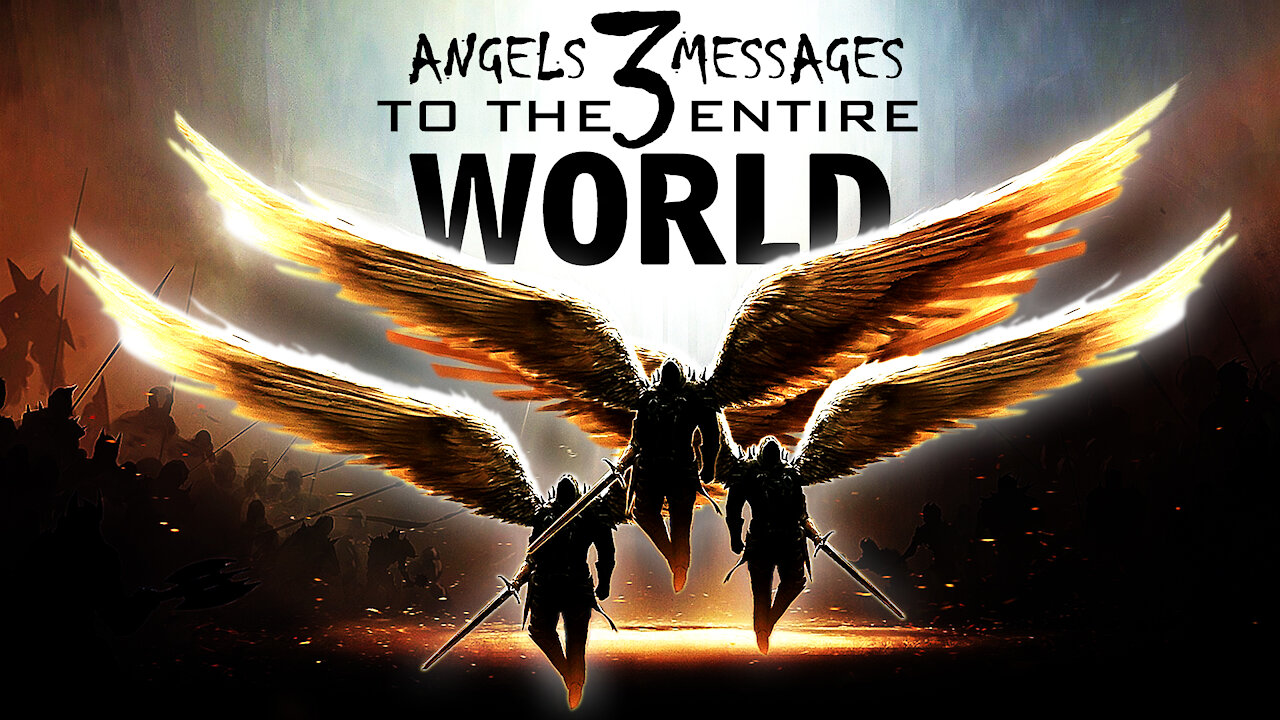 THREE ANGELS' MESSAGES