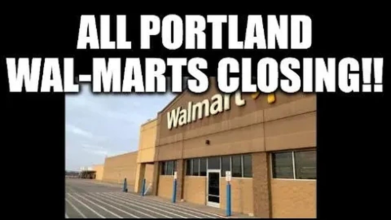 ALL PORTLAND WAL-MARTS CLOSING, POVERTY EXPLODING, PEOPLE LEAVING CITIES