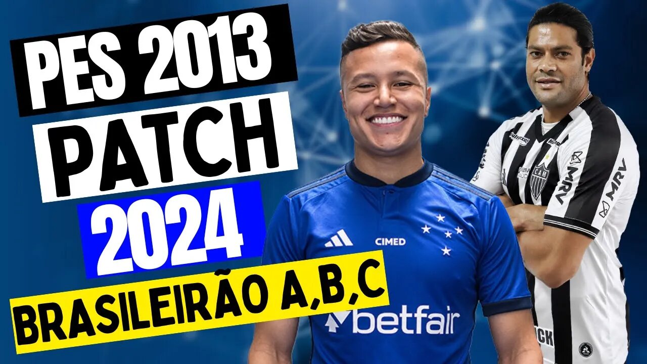 🔵 PES 2013 PATCH 2024 COM VAAAAAAAR!!!! BOMBA PES COHAB EDITION 2024