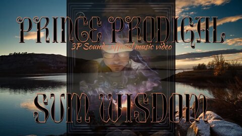 Prince Prodigal x c4p 🤔Sum Wisdom🤔Official Music Video