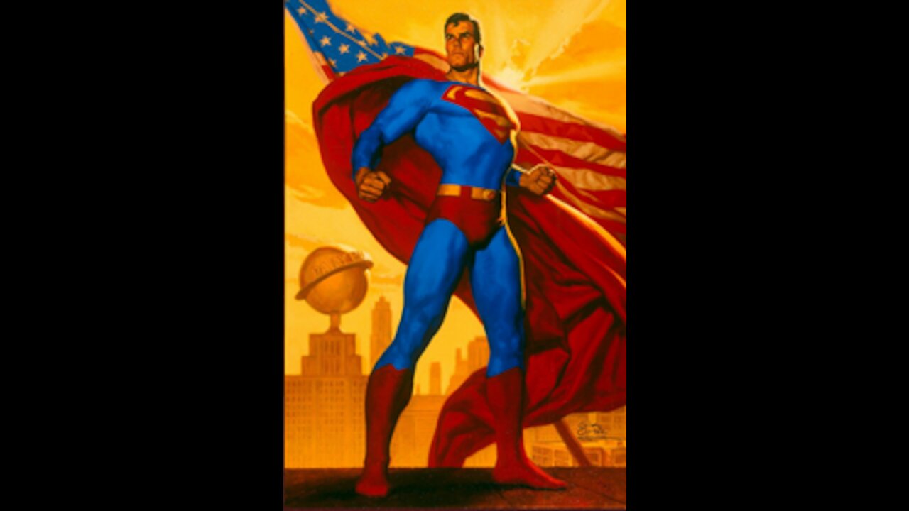 Superman is an AMERICAN Hero, and represents Truth, Justice, and the AMERICAN Way