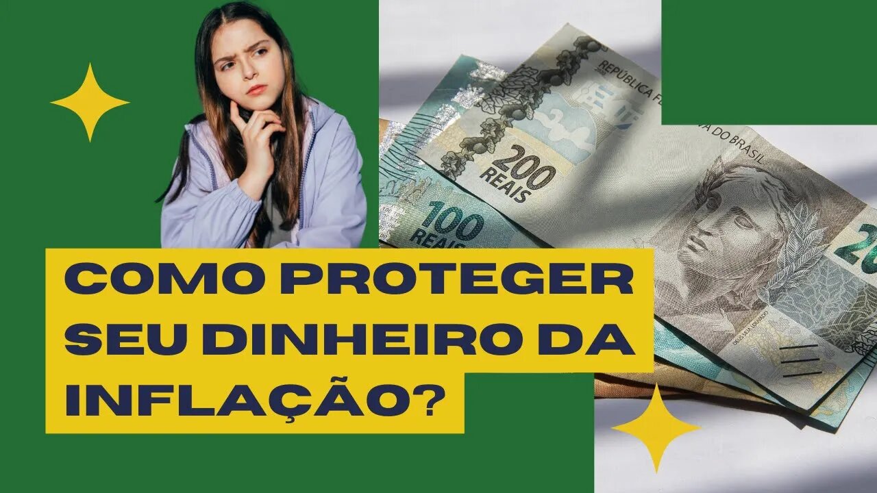 Como proteger seu dinheiro da inflação?