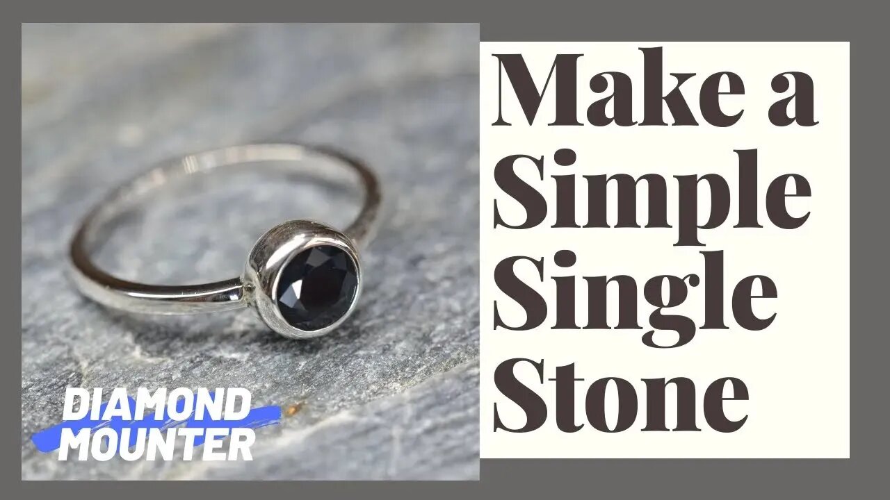 Making a Simple Single Stone Ring