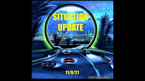 SITUATION UPDATE NOV. 9, 2021