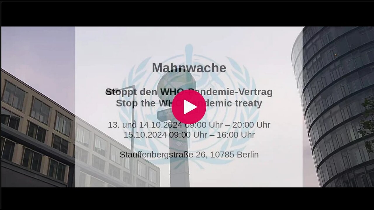 13.10.2024 Mahnwache WHO Pandemievertrag stoppen Marriott Hotel - Berlin