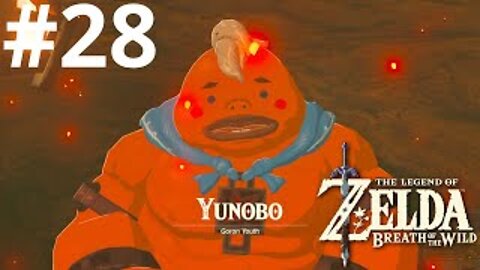 Saving Yunobo| The Legend of Zelda: Breath of the Wild #28