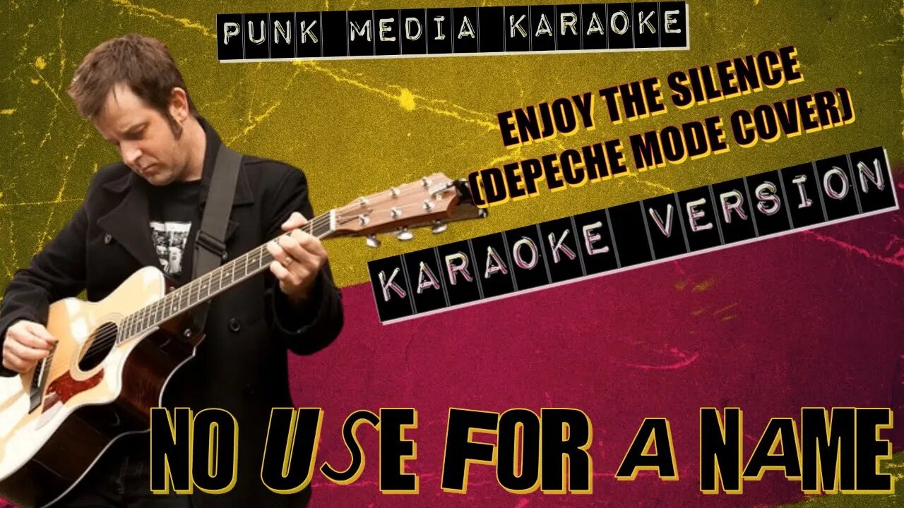 No Use For A Name - Enjoy the Silence (Karaoke Version Instrumental) PMK